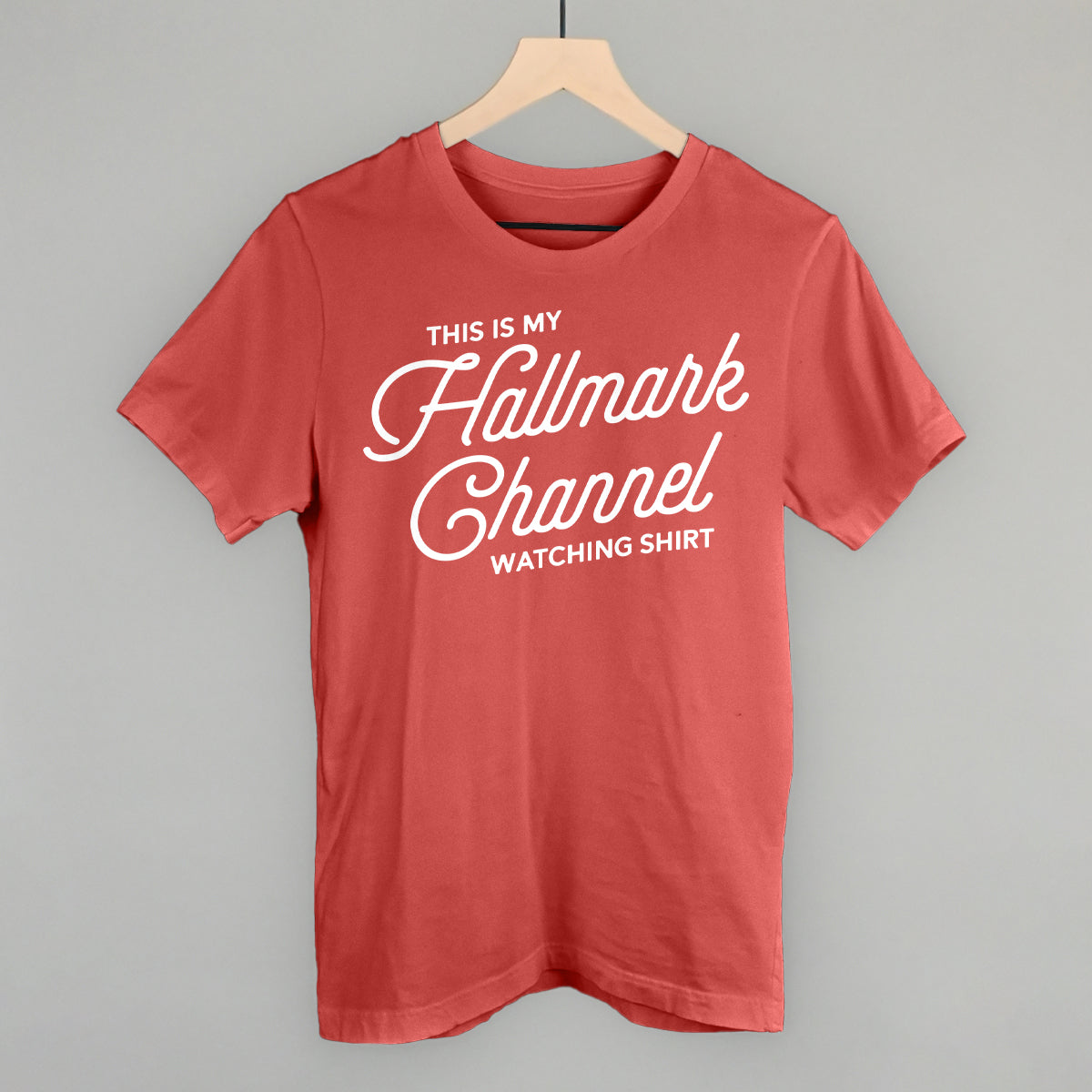 This Is My Hallmark Channel Watching Shirt