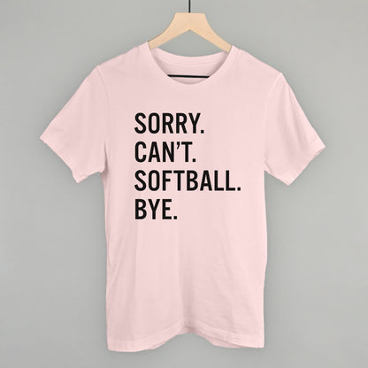 Sorry Can't Softball Bye