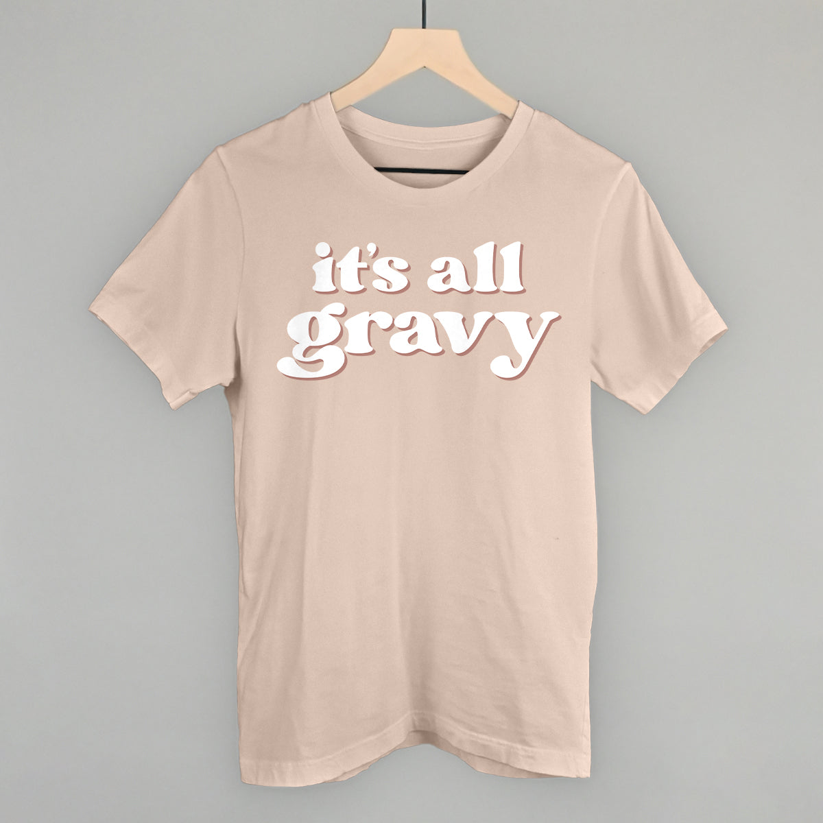 It's All Gravy