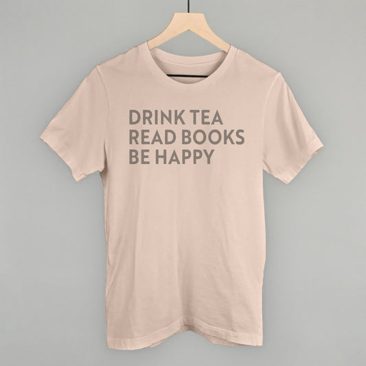 Drink Tea Read Books Be Happy