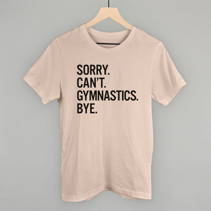 Sorry Can't Gymnastics Bye
