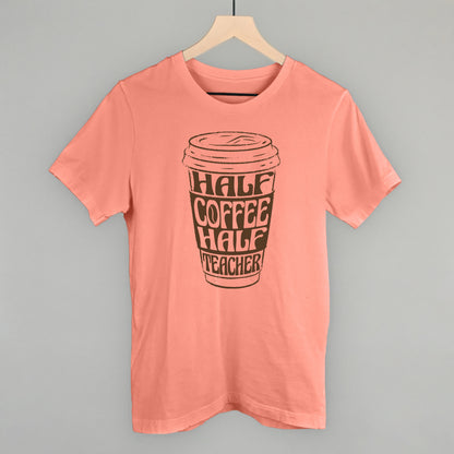 Half Coffee Half Teacher