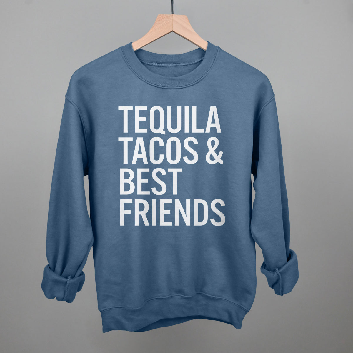 Tequila Tacos and Best Friends