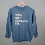 Sorry Can't Gymnastics Bye