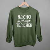 Nacho Average Teacher