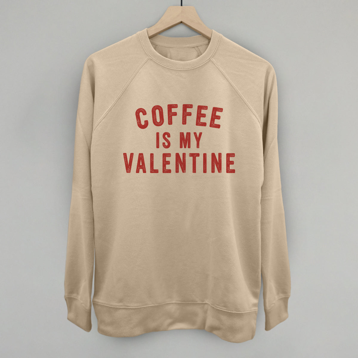 Coffee Is My Valentine Super Comfy Crew Neck Heather Grey Unisex Sweatshirt