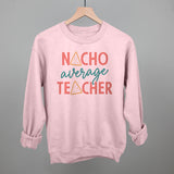 Nacho Average Teacher